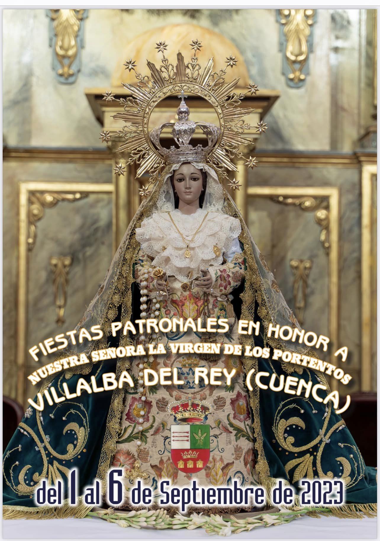 Fiestas patronales en honor a Nuestra Señora de los Portentos 2023 Villalba del Rey
